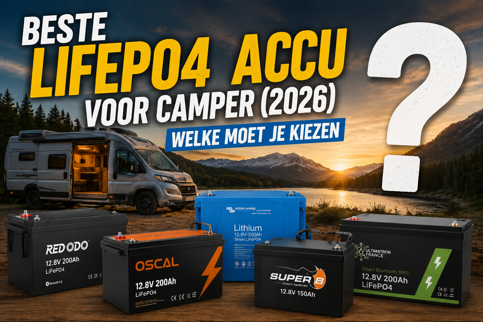 LiFePO4 accu voor camper met Victron off-grid stroom systeem